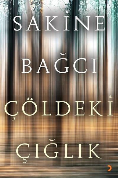 Sakine BağcıTürkische RomaneÇöldeki Çığlık
