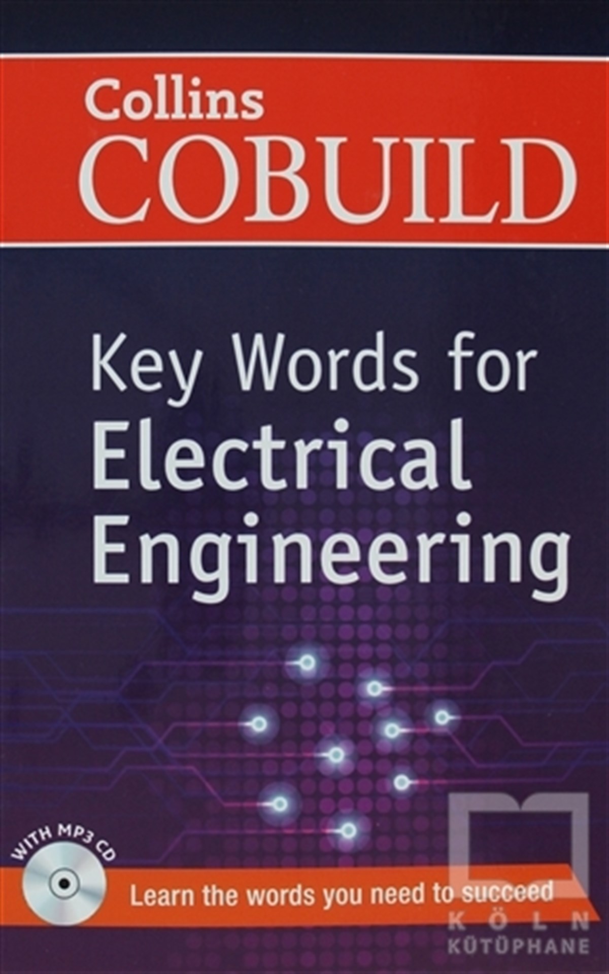 KolektifGenel KonularCollins Cobuild: Key Words for Electrical Engineering