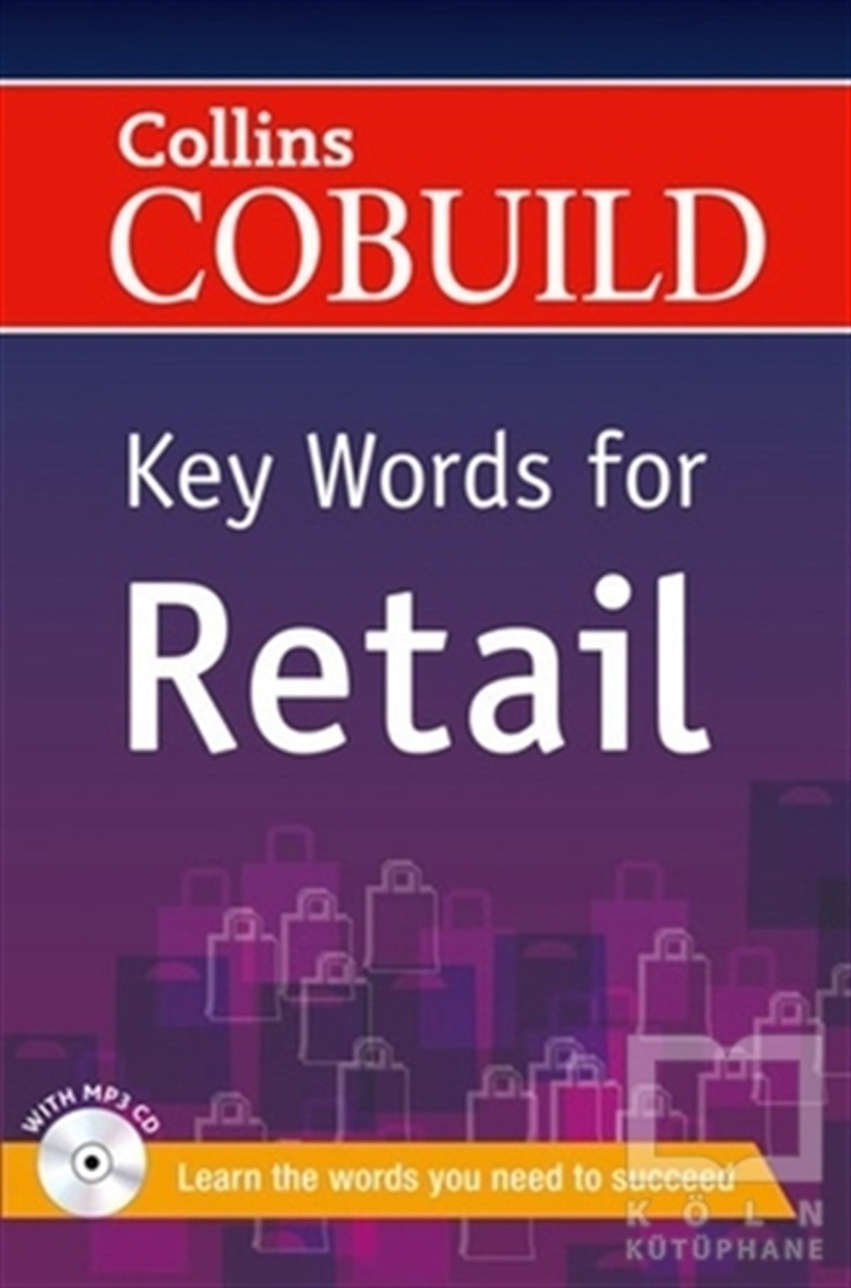 KolektifGenel KonularCollins Cobuild Key Words for Retail + CD