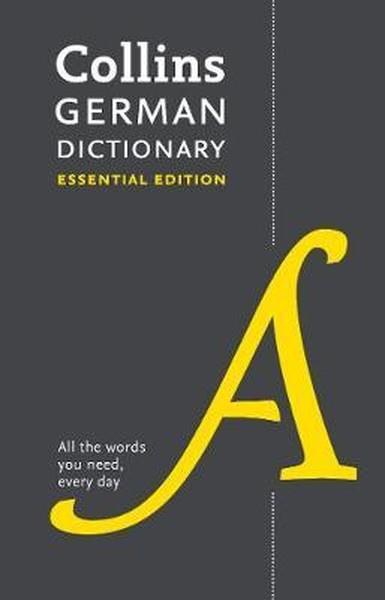 KolektifPhrase Book and LanguageCollins German Dictionary Essential edition: 60000 translations for everyday use (Collins Essential