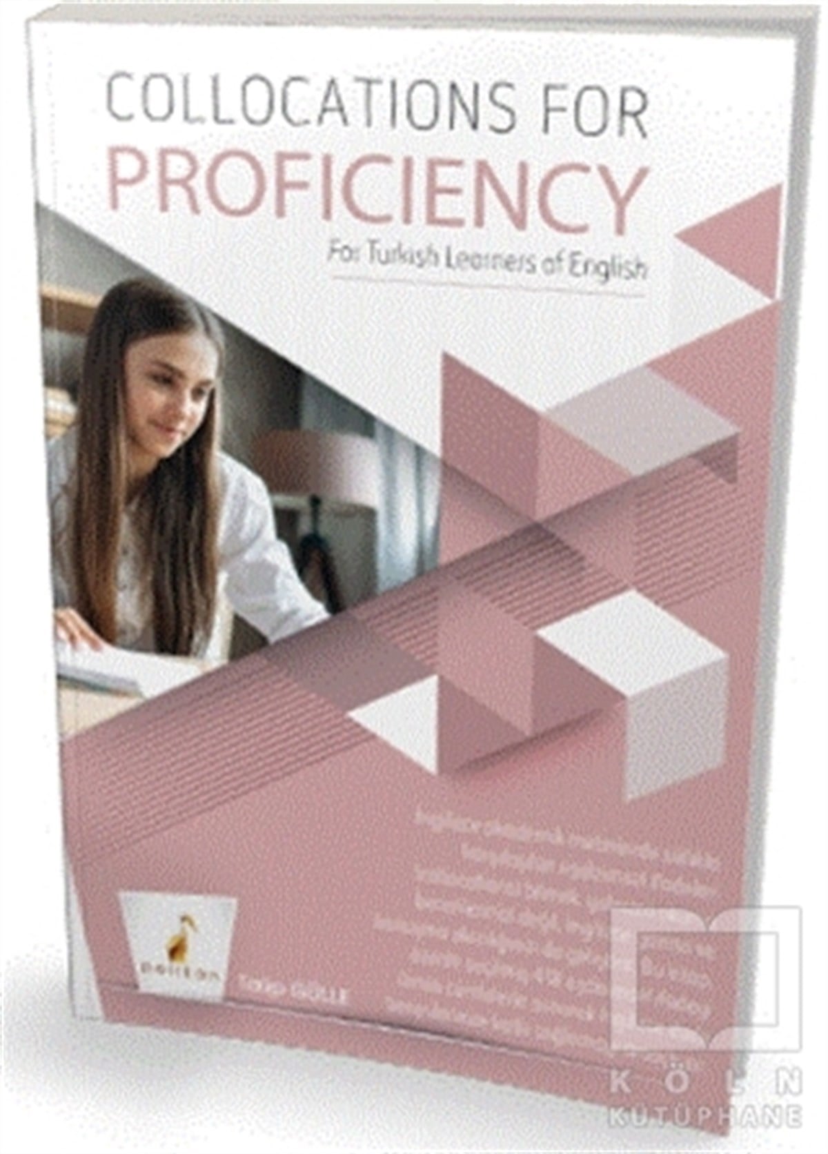 Talip GülleAkademischCollocations for Proficiency