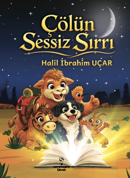 Halil İbrahim UçarÇocuk Gençlik RomanlarıÇölün Sessiz Sırrı