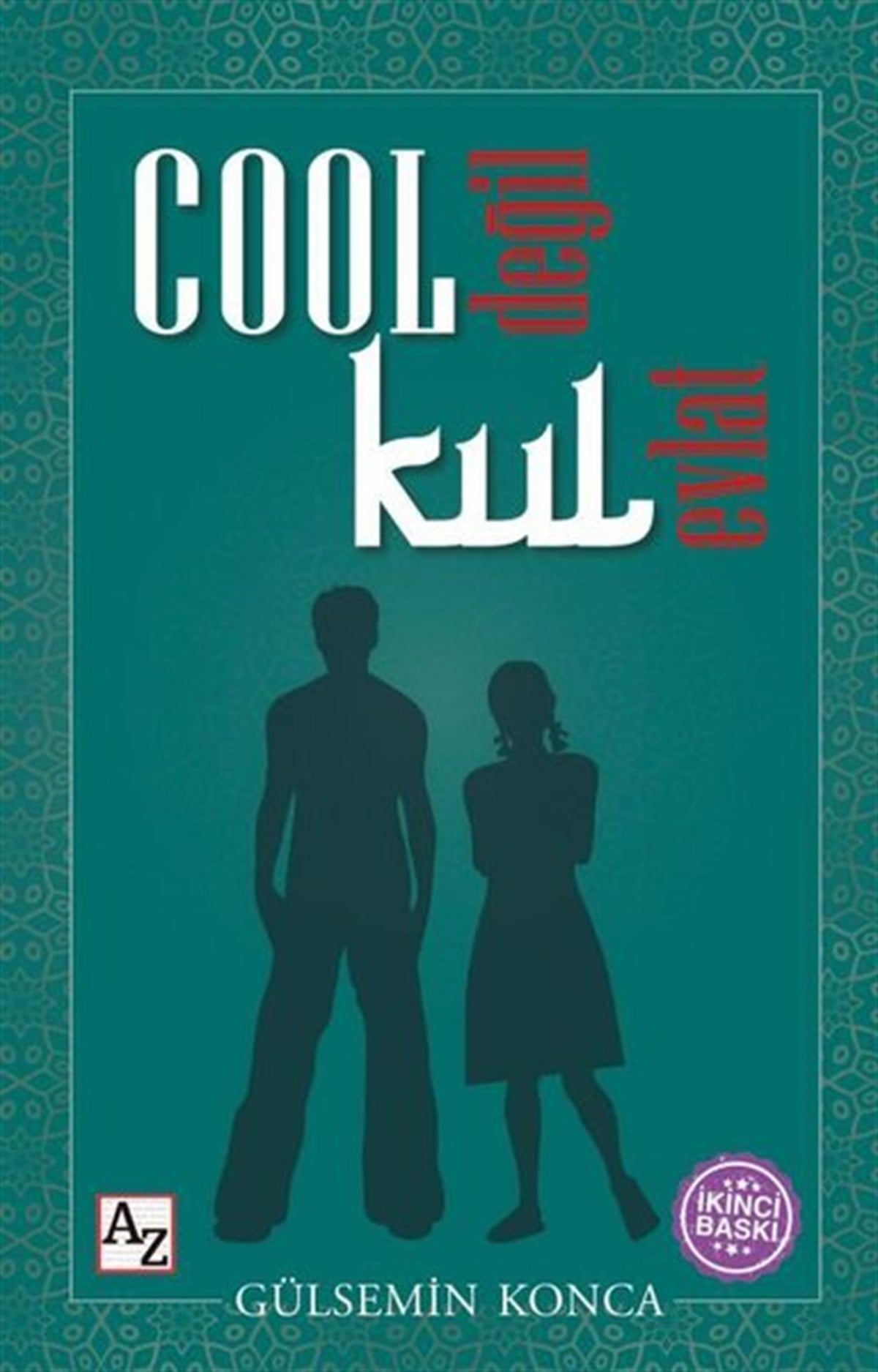 Gülsemin KoncaAile - ÇocukCool Değil Kul Evlat