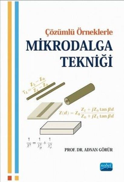 Adnan GörürAkademikÇözümlü Örneklerle Mikrodalga Tekniği