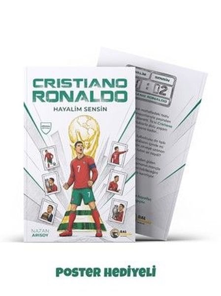 Nazan ArısoyÇocuk Gençlik RomanlarıCristiano Ronaldo - Hayalim Sensin - Poster Hediyeli