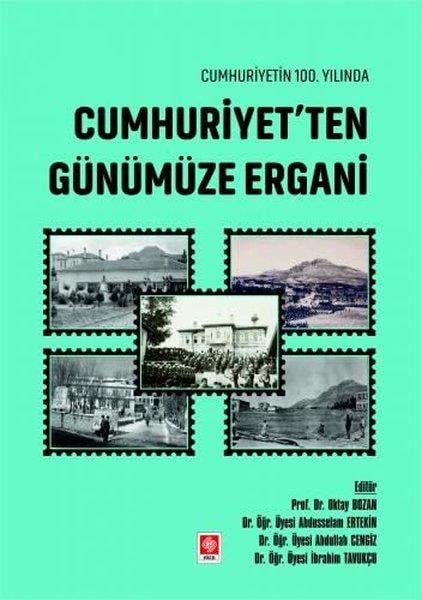 KolektifEğitimCumhuriyetin 100.Yılında Cumhuriyet'ten Günümüze Ergani