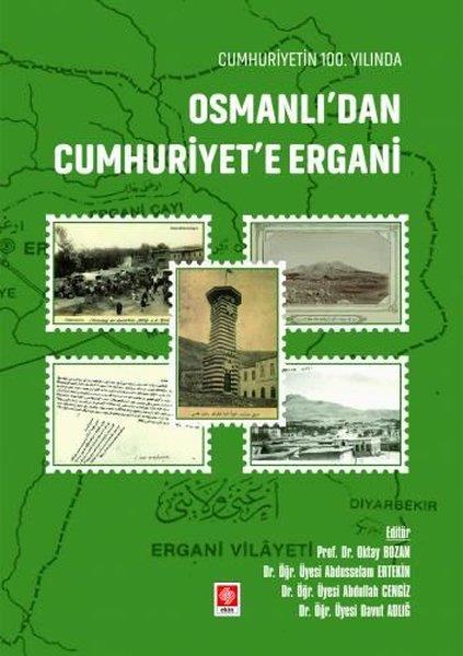 KolektifEğitimCumhuriyetin 100.Yılında Osmanlı'dan Cumhuriyete Ergani