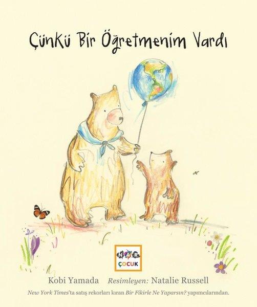Kobi YamadaEgitim Etkinlik KitaplariÇünkü Bir Öğretmenim Vardı