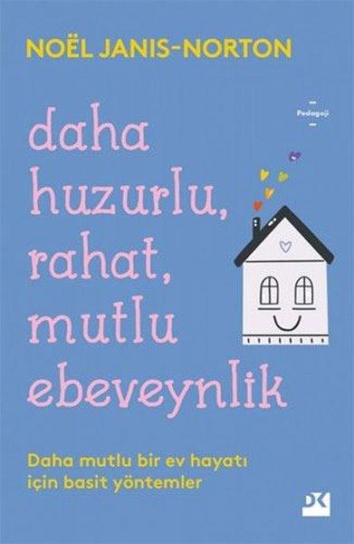 Noel Janis - NortonFamilie- und KinderbücherDaha Huzurlu Rahat Mutlu Ebeveynlik