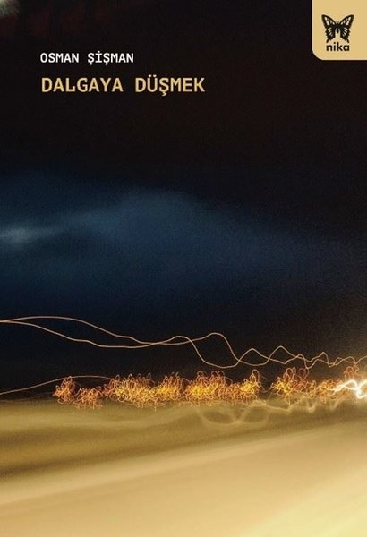 Osman ŞişmanDeneme KitaplarıDalgaya Düşmek