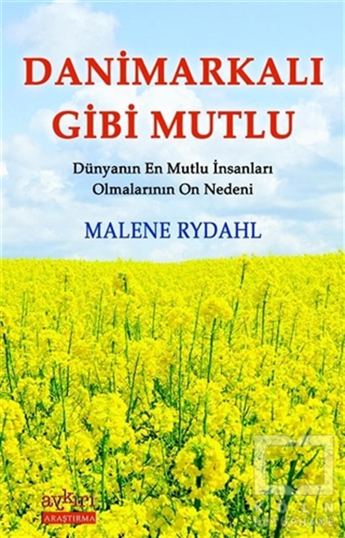 Malene RydahlDiğerDanimarkalı Gibi Mutlu