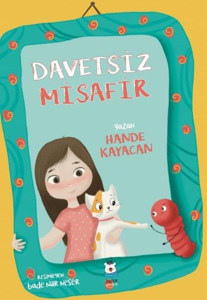 Hande KayacanEgitim Etkinlik KitaplariDavetsiz Misafir