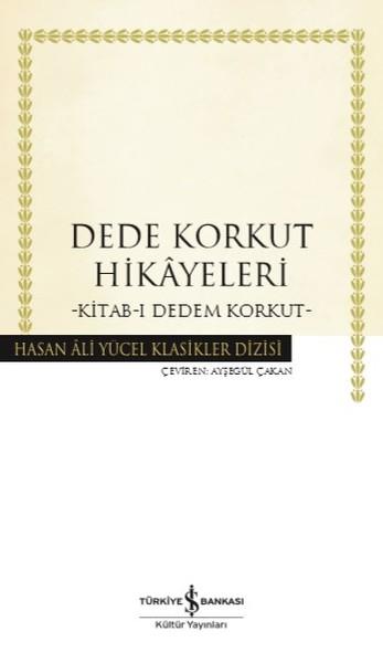 Ayşegül ÇakanTürkische RomaneDede Korkut Hikayeleri