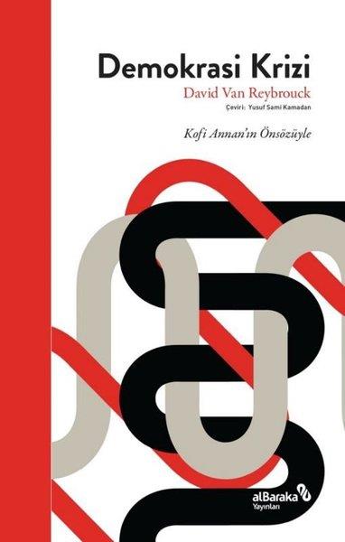 David Van ReybrouckDünya Siyaseti ve PolitikasıDemokrasi Krizi