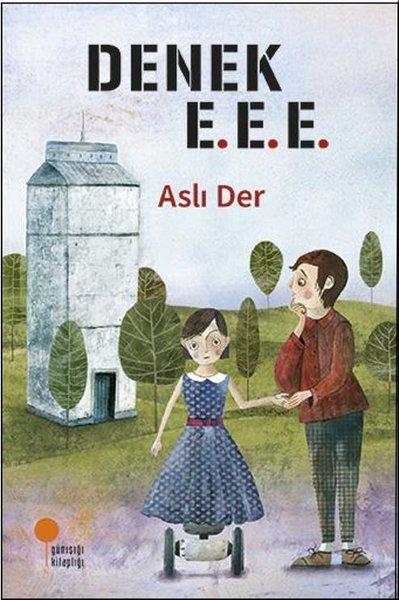 Aslı DerKinder RomaneDenek E.E.E.