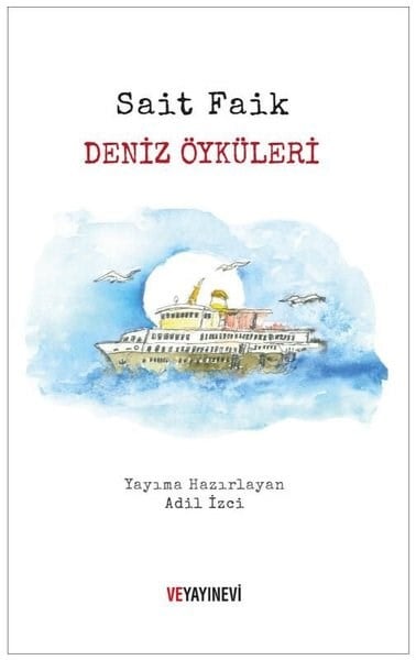 Sait Faik AbasıyanıkTürk RomaniDeniz Öyküleri