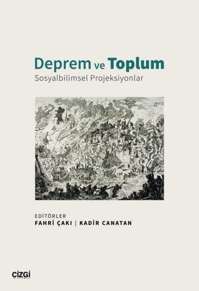 KolektifSosyoloji KitaplarıDeprem ve Toplum - Sosyalbilimsel Projeksiyonlar