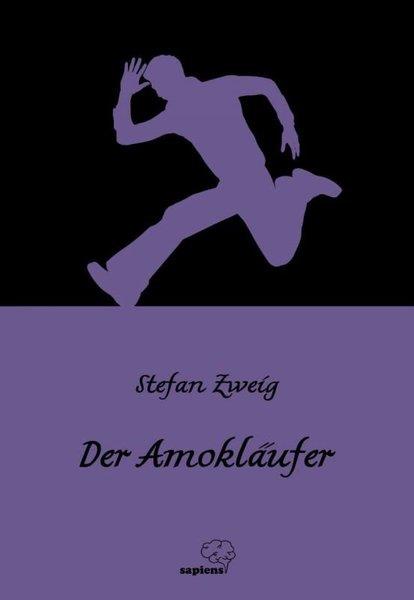 Stefan ZweigGermanDer Amoklaufer