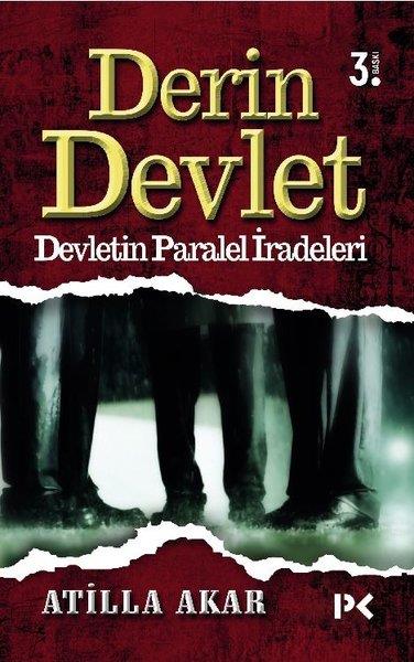 Atilla AkarGenel Politika & Siyaset Bilim & Siyaset Tarihi KitaplarıDerin Devlet