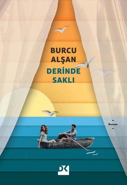 Burcu AlşanTürkische RomaneDerinde Saklı