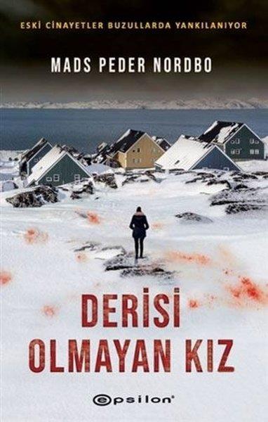 Mads Peder NordboTürkçe RomanlarDerisi Olmayan Kız