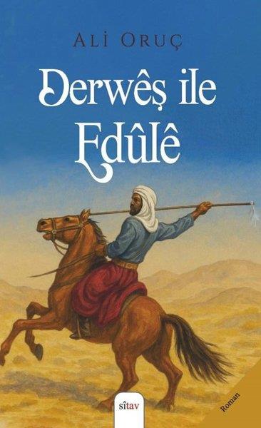 Ali OruçTürk RomaniDerweş İle Edule