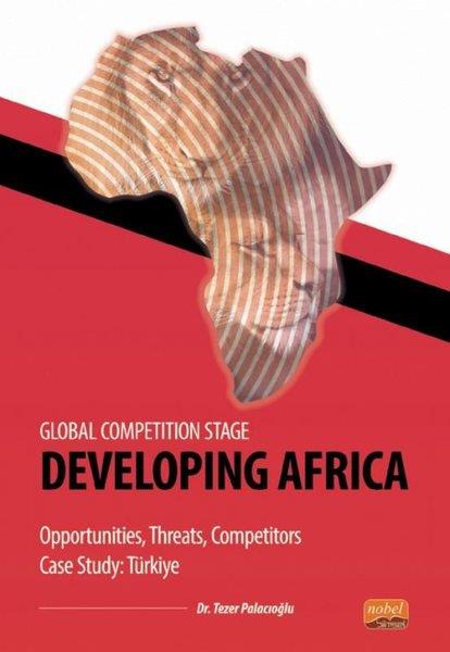 Tezer PalacıoğluPolitics and Current AffairsDeveloping Africa - Global Competition Stage