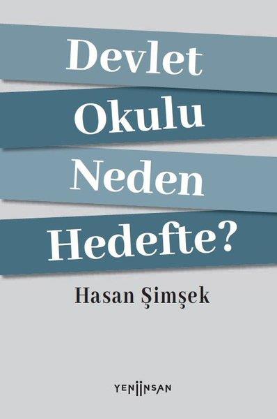 Hasan ŞimşekTürkische Politik & PolitikbücherDevlet Okulu Neden Hedefte?