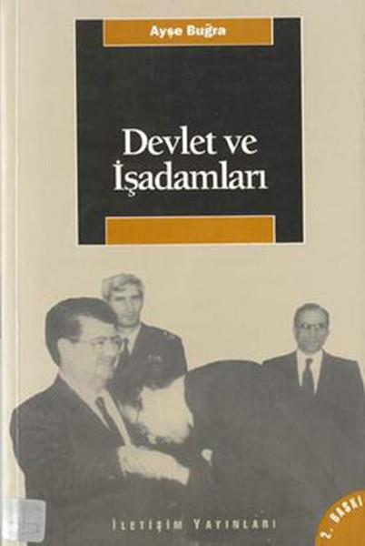 Ayşe BuğraTürkiye Ekonomisi KitaplarıDevlet Ve İşadamları
