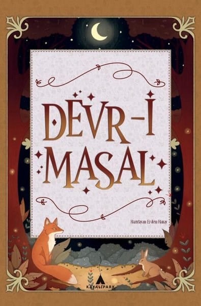 KolektifDünya RomanDevr-i Masal: Dünya Masallarından Seçmeler