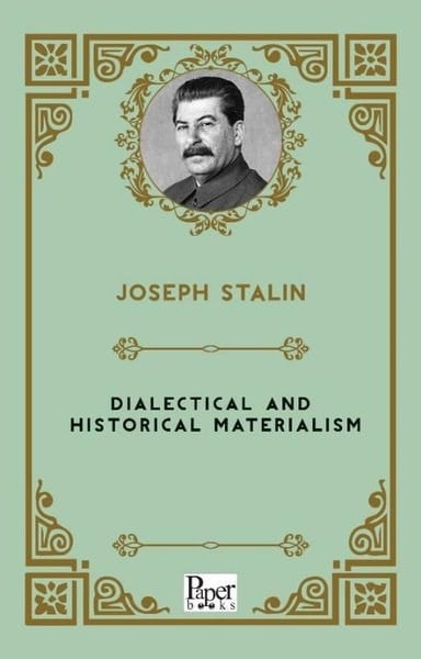Josef Vissaryonoviç Çugaşvili StalinLiteratureDialectical and Historical Materialism