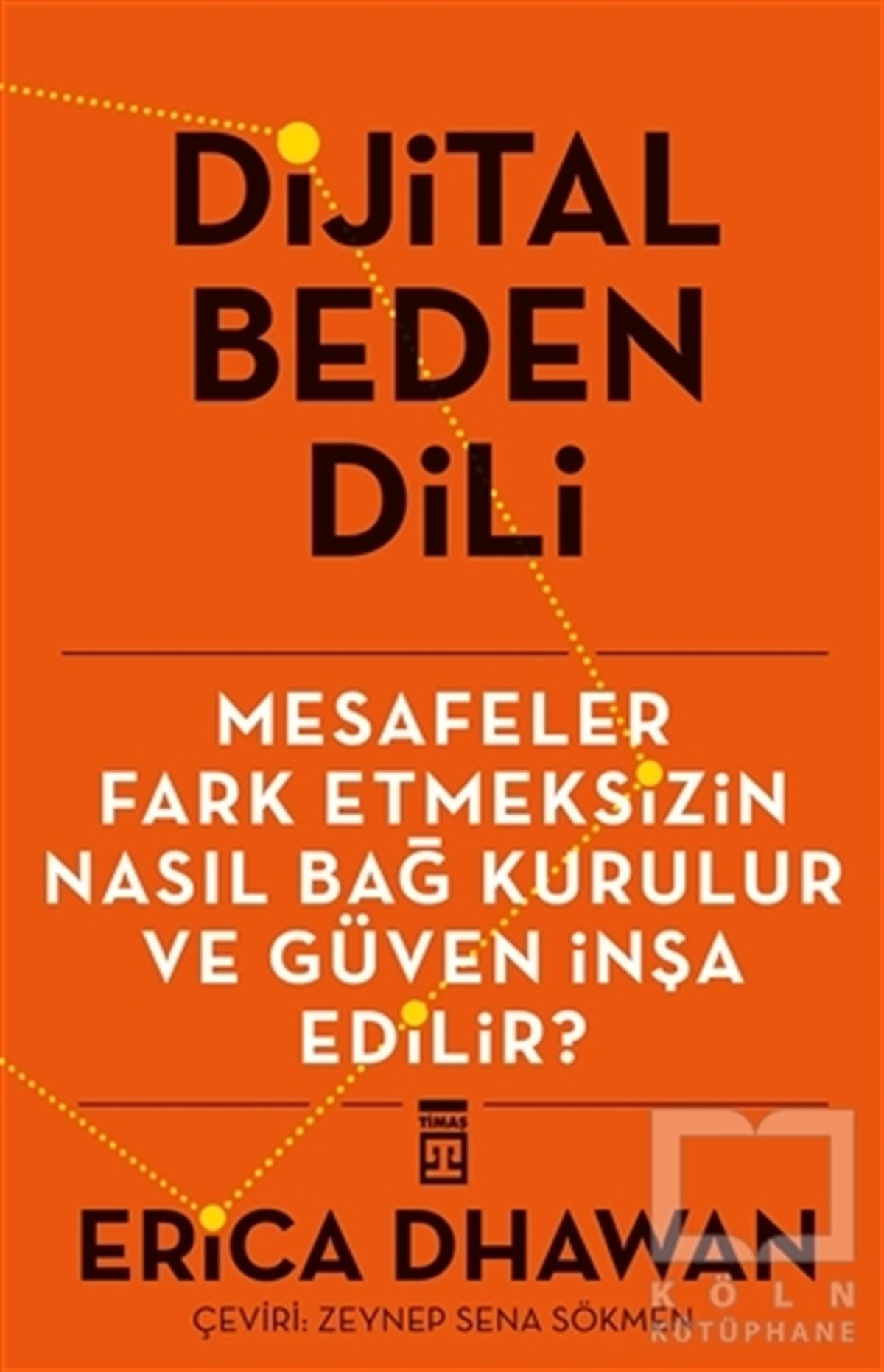 Erica DwahanBücher zur persönlichen EntwicklungDijital Beden Dili