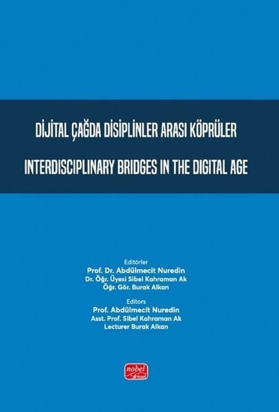 KolektifDigerDijital Çağda Disiplinler Arası Köprüler - Interdisciplinary Bridges in the Digital Age