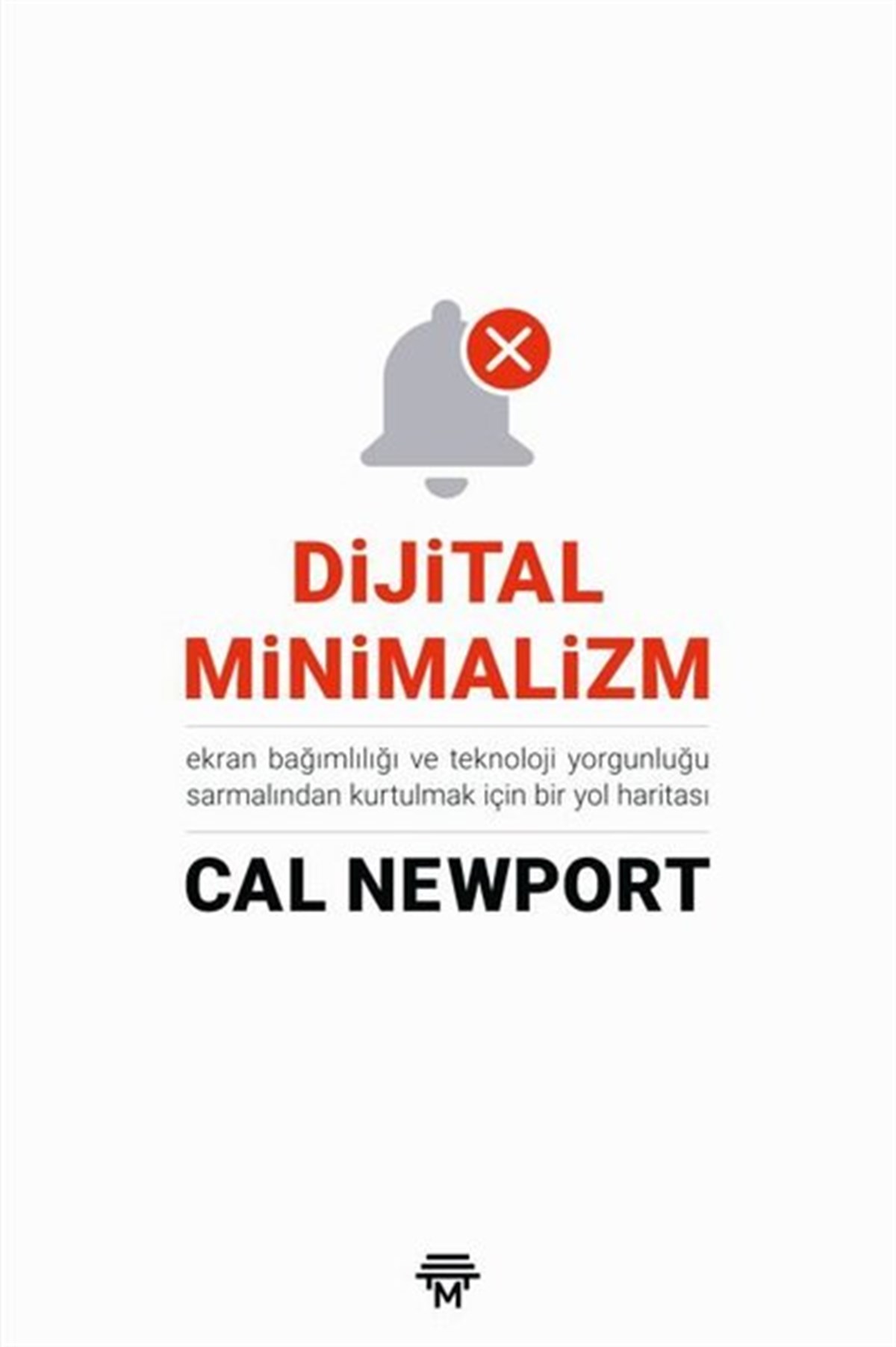 Cal NewportKişisel Gelişim KitaplarıDijital Minimalizm