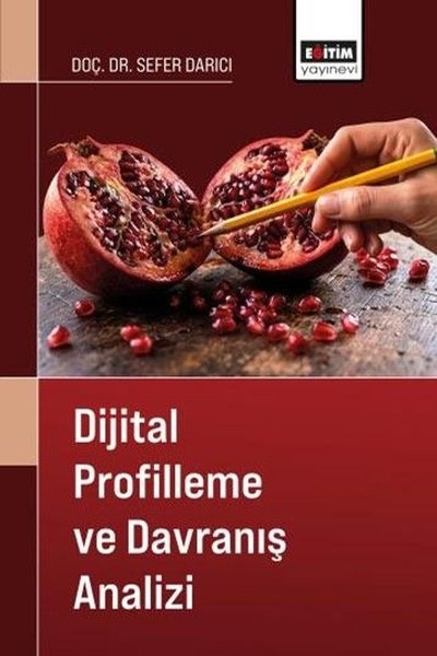 Sefer DarıcıDigerDijital Profilleme ve Davranış Analizi