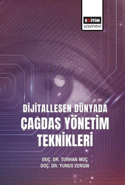 Turhan MoçIsletme - Is IdaresiDijitalleşen Dünyada Çağdaş Yönetim Teknikleri