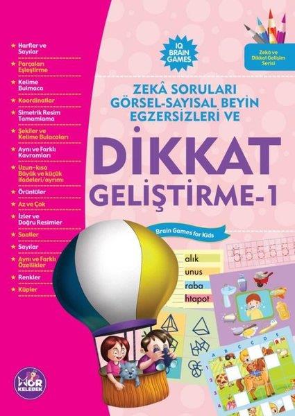 KolektifEgitim Etkinlik KitaplariDikkat Geliştirme 1  -Zeka Soruları Görsel - Sayısal Beyin Egzersizleri Ve