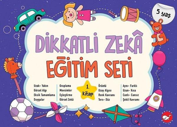 KolektifEtkinlik KitaplarıDikkatli Zeka Eğitim Seti 5 Yaş - 1.Kitap