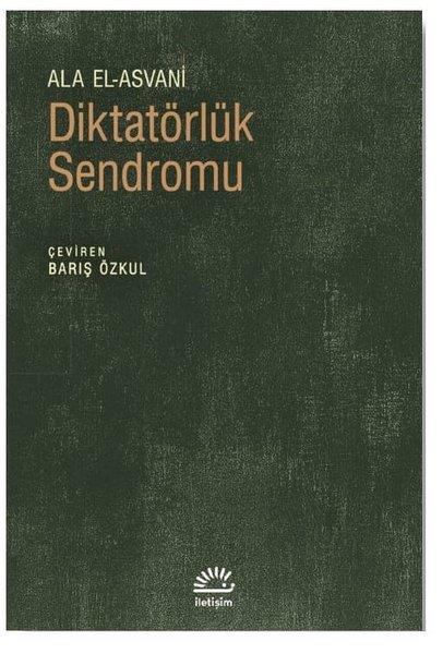 Ala El AsvaniAraştırma & İnceleme ve Referans KitaplarıDiktatörlük Sendromu