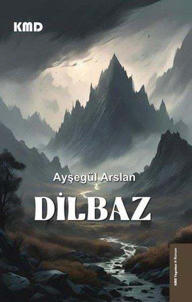 Ayşegül ArslanTürk RomaniDilbaz
