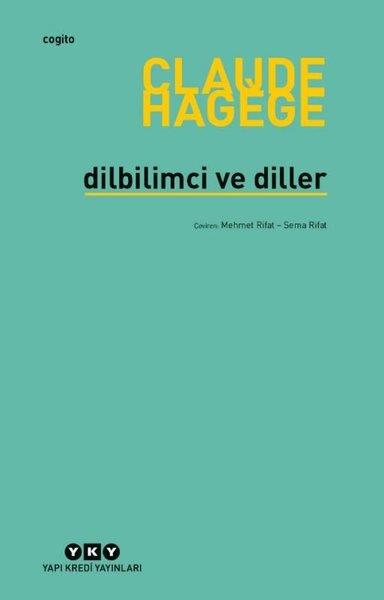Claude HagegeTürkçe Dil Bilim KitaplarıDilbilimci ve Diller
