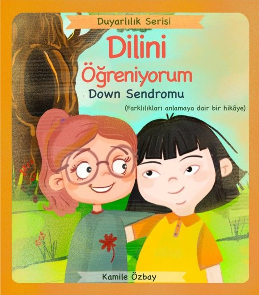 Kamile ÖzbayEgitim Etkinlik KitaplariDilini Öğreniyorum - Down Sendromu