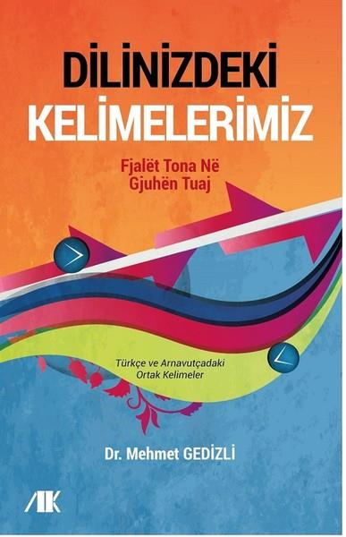 Mehmet GedizliDil Öğrenimi KitaplarıDilinizdeki Kelimelerimiz
