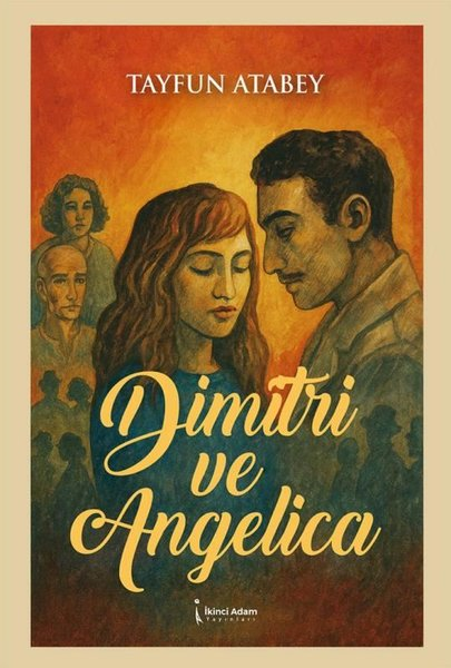 Tayfun AtabeyTürk RomaniDimitri ve Angelica