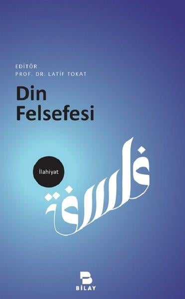 Latif TokatFelsefe BilimiDin Felsefesi