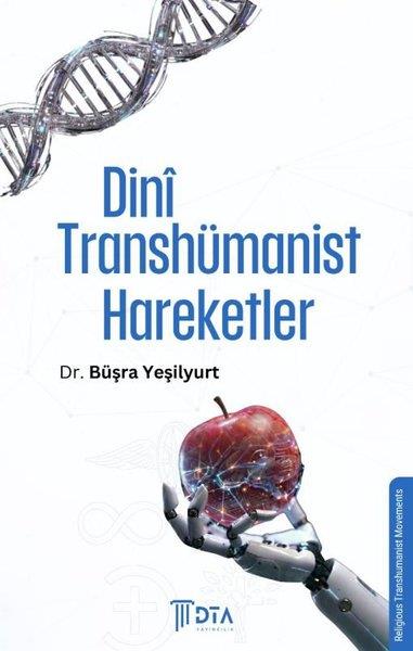 Büşra YeşilyurtDinDini Transhümanist Hareketler