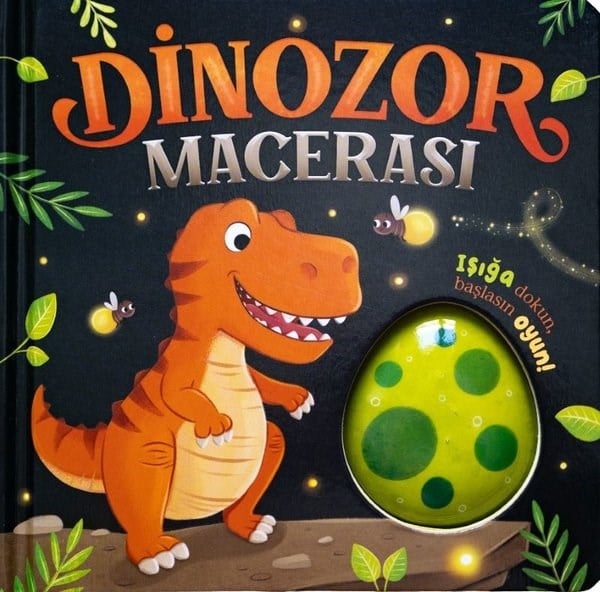 KolektifEgitim Etkinlik KitaplariDinozor Macerası - Işığıma Dokun