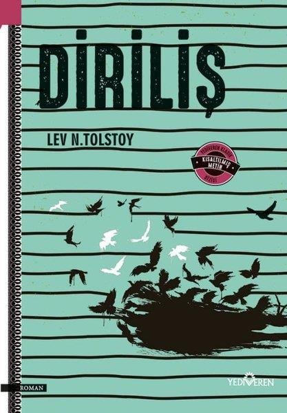 Lev N. TolstoyDünya KlasikleriDiriliş - Kısaltılmış Metin