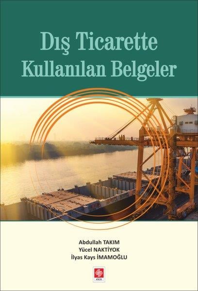 Abdullah TakımBörse BücherDış Ticarette Kullanılan Belgeler