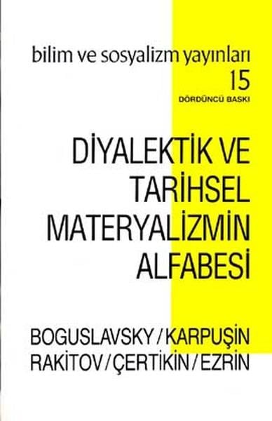 B. M. BoguslavskyPolitische Philosophie BücherDiyalektik ve Tarihsel Materyalizmin Alfabesi